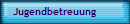 Jugendbetreuung