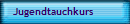 Jugendtauchkurs