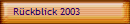 R�ckblick 2003