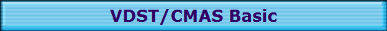 VDST/CMAS Basic