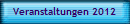 Veranstaltungen 2012