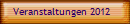 Veranstaltungen 2012